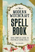 Modern witchcraft spell book - your complete guide to crafting and casting,spellbok,häxbok,moderjord
